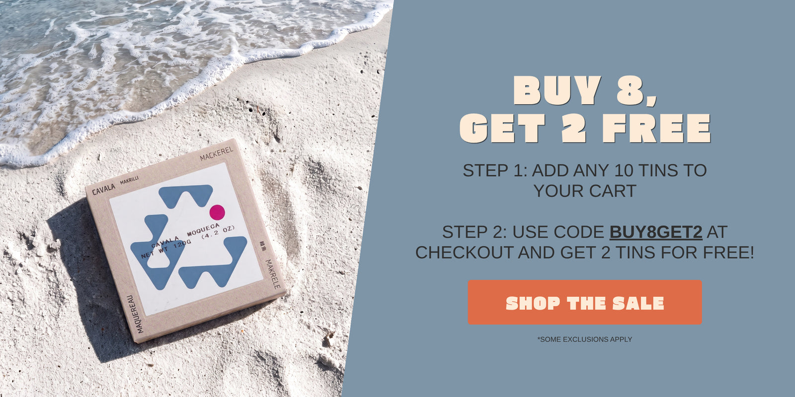 Buy any 8 tins, get 2 FREE with code: BUY8GET2